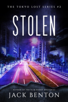 Stolen : Tokyo Lost, #2