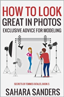 How To Look Great In Photos