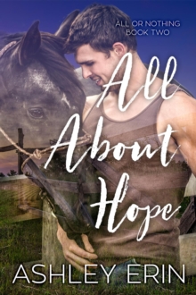 All About Hope : All or Nothing, #2