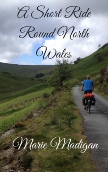 Short Ride Round North Wales