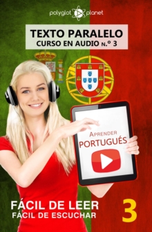 Aprender portugues - Texto paralelo | Facil de leer | Facil de escuchar - CURSO EN AUDIO n. 3