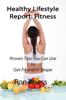 Healthy Lifestyle Report: Fitness