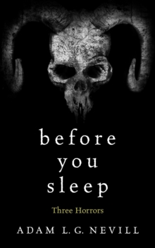 Before You Sleep: Three Horrors