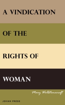 A Vindication of the Rights of Woman