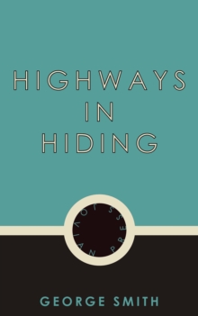 Highways in Hiding