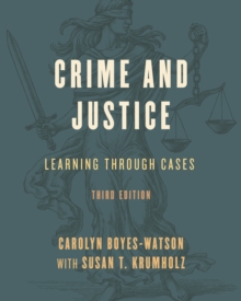 Crime and Justice : Learning through Cases, Hardback Book Crime and Justice : Learning through Cases, Hardback Book