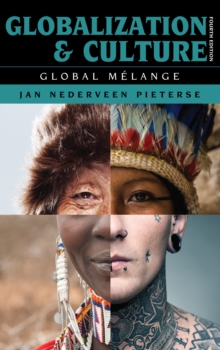 Globalization and Culture : Global Melange, Hardback Book Globalization and Culture : Global Melange, Hardback Book