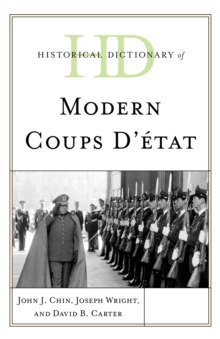 Historical Dictionary of Modern Coups detat