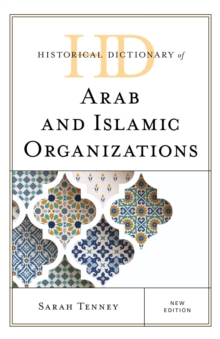 Historical Dictionary of Arab and Islamic Organizations, EPUB eBook Historical Dictionary of Arab and Islamic Organizations, EPUB eBook