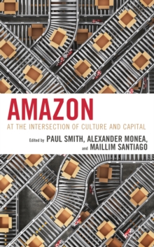 Amazon : At the Intersection of Culture and Capital