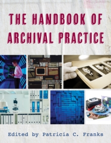 The Handbook of Archival Practice