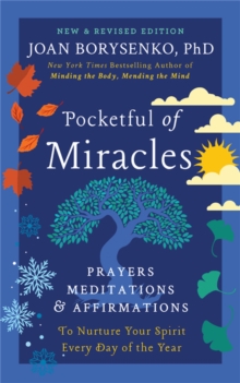 Pocketful of Miracles (Revised and Updated) : Prayers, Meditations, and Affirmations to Nurture Your Spirit Every Day of the Year