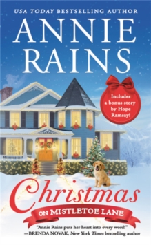 Christmas on Mistletoe Lane : Includes a bonus short story, Paperback / softback Book Christmas on Mistletoe Lane : Includes a bonus short story, Paperback / softback Book