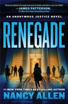 Renegade : An Anonymous Justice novel