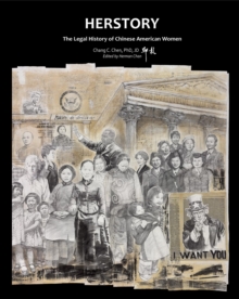 Herstory-the Legal History Of Chinese American Women