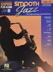 Smooth Jazz : Saxophone Play-Along Volume 12|Janice Reynolds|Paperback / softback