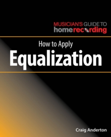 How to Apply Equalization, Paperback / softback Book How to Apply Equalization, Paperback / softback Book