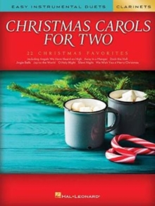 Christmas Carols For Two Clarinets, Paperback / softback Book Christmas Carols For Two Clarinets, Paperback / softback Book