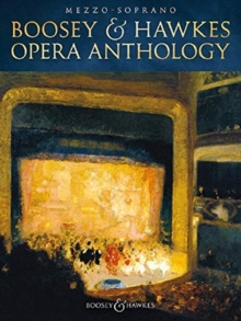 BOOSEY HAWKES OPERA ANTHOLOGY MEZZOSOPRA, Paperback Book BOOSEY HAWKES OPERA ANTHOLOGY MEZZOSOPRA, Paperback Book