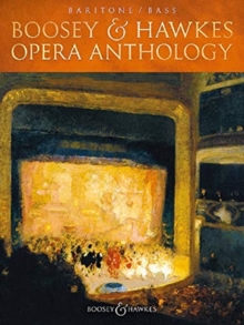 BOOSEY HAWKES OPERA ANTHOLOGY BARITONEBA, Paperback Book BOOSEY HAWKES OPERA ANTHOLOGY BARITONEBA, Paperback Book