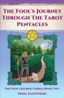 Fool's Journey Through The Tarot Pentacles