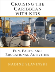 Cruising the Caribbean With Kids: Fun, Facts, and Educational Activities