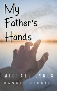 My Father's Hands