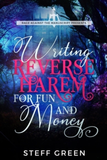 Writing Reverse Harem for Fun & Money