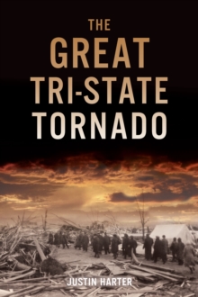 The Great Tri-State Tornado