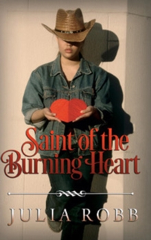 Saint Of The Burning Heart