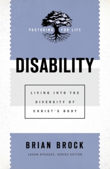 Disability - Living into the Diversity of Christ`s Body