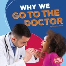 Why We Go to the Doctor