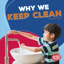 Why We Keep Clean