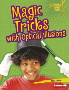 Magic Tricks with Optical Illusions