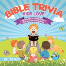 Bible Trivia Kids Love Old Testament for Children Edition 2 Children & Teens Christian Books