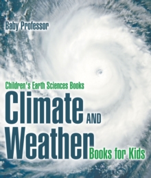 Climate and Weather Books for Kids | Children's Earth Sciences Books