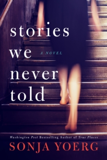 Stories We Never Told