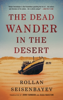 The Dead Wander in the Desert, Paperback / softback Book The Dead Wander in the Desert, Paperback / softback Book