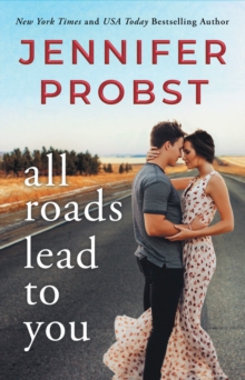 All Roads Lead to You, Paperback / softback Book All Roads Lead to You, Paperback / softback Book