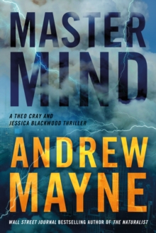 Mastermind : A Theo Cray and Jessica Blackwood Thriller