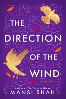 The Direction of the Wind : A Novel