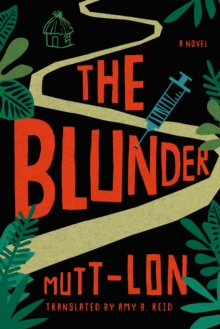 The Blunder : A Novel