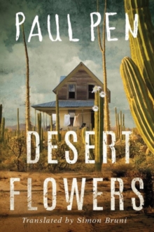 Desert Flowers, Paperback Book Desert Flowers, Paperback Book