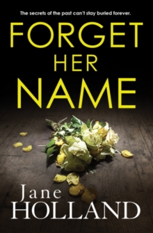 Forget Her Name, Paperback / softback Book Forget Her Name, Paperback / softback Book