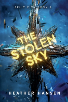 The Stolen Sky, Paperback / softback Book The Stolen Sky, Paperback / softback Book