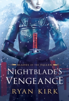Nightblade's Vengeance, Paperback / softback Book Nightblade's Vengeance, Paperback / softback Book