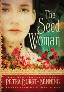 The Seed Woman, Paperback / softback Book The Seed Woman, Paperback / softback Book