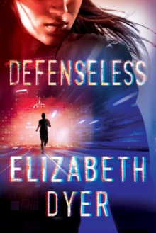 Defenseless, Paperback / softback Book Defenseless, Paperback / softback Book