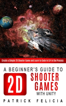 Beginner's Guide to 2D Shooter Games