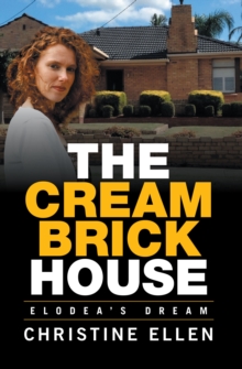 The Cream Brick House : Elodea'S Dream